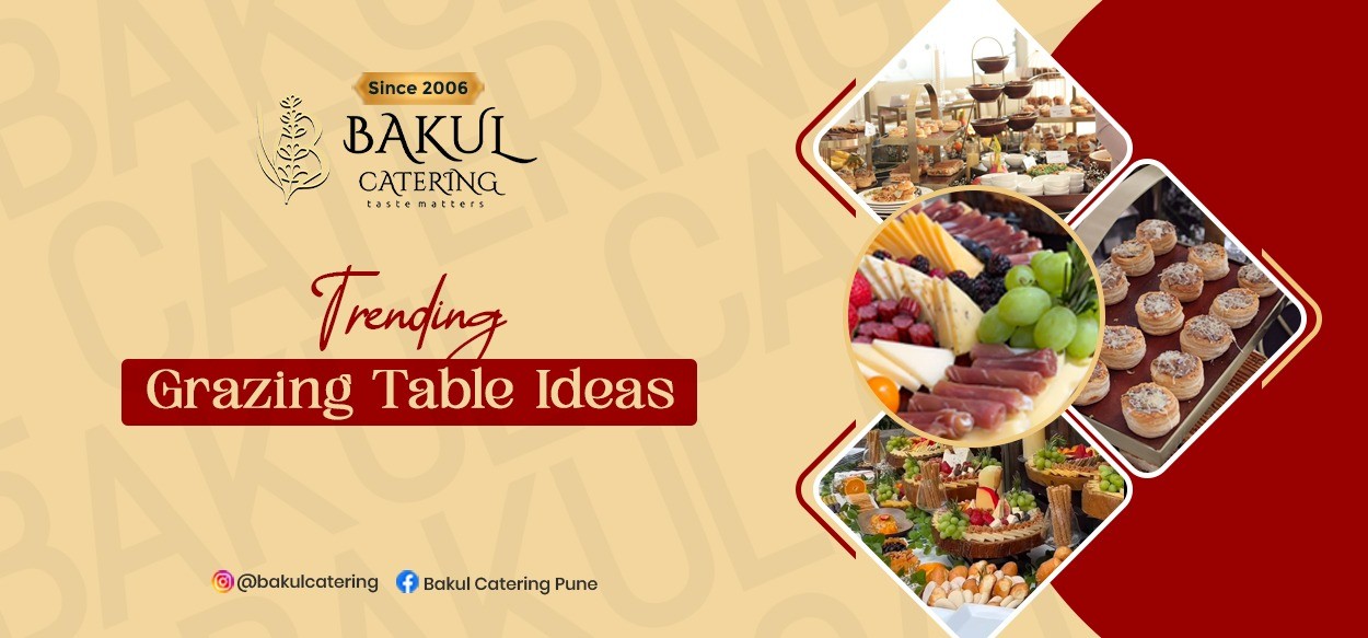 grazing table catering in Pune